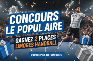 Concours Le Populaire : Gagnez 2 places Limoges Handball