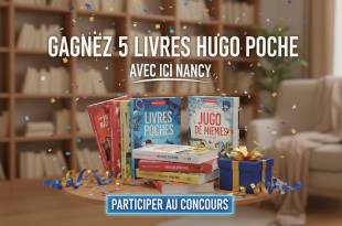 Concours : Gagnez 5 livres Hugo Poche avec Ici Nancy