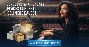 Concours Wik : Gagnez places concert Celimene Daudet