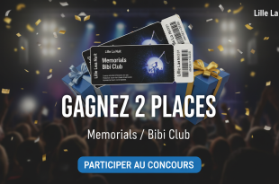 Concours : Gagnez 2 places Memorials/Bibi Club (Lille La Nuit)