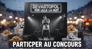Concours : Tom Baldetti à Sébastopol par Lille La Nuit
