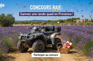 Concours Raje : Gagnez une rando quad en Provence !