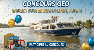 Concours Geo : Gagnez 7 nuits en bateau fluvial pour 4