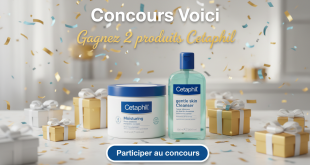 Concours Voici : Gagnez 2 produits Cetaphil
