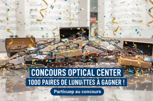 Concours Optical Center : 1000 paires de lunettes à gagner !