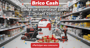 Brico Cash : Gagnez un aspirateur Einhell à l'Instant Gagnant !