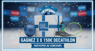 Concours France Télévisions : Gagnez 3 x 150€ Decathlon