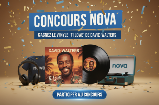 Concours Nova : Gagnez le vinyle "Ti Love" de David Walters