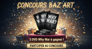 Concours Baz'art : 3 DVD Why War à gagner !
