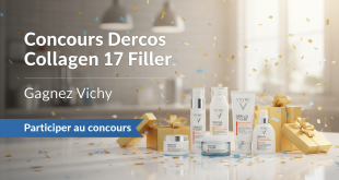 Concours Dercos Collagen 17 Filler : Gagnez Vichy