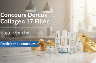 Concours Dercos Collagen 17 Filler : Gagnez Vichy