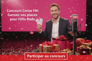 Concours Cerise FM : Gagnez vos places pour Félix Radu