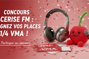 Concours Cerise FM : Gagnez vos places 1/4 VMA !