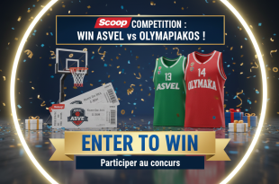 Concours Radio Scoop : Places Asvel vs Olympiakos à gagner !