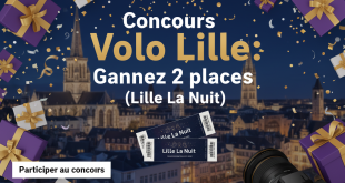 Concours Volo Lille : Gagnez 2 places (Lille La Nuit)