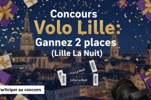 Concours Volo Lille : Gagnez 2 places (Lille La Nuit)