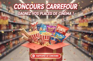 Concours Carrefour : Gagnez vos places de cinéma !