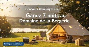 Concours Camping Direct : Gagnez 7 nuits au Domaine de la Bergerie