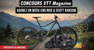 Concours VTT Magazine : Gagnez un week-end ride & Scott Ransom