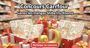 Concours Carrefour : Gagnez les mangas Shiba Inu Rooms