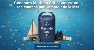 Concours Marinéo 60L : Gagnez un sac étanche par Comptoir de la Mer