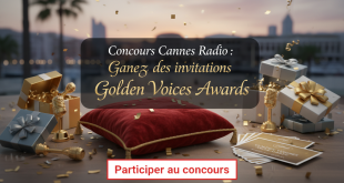 Concours Cannes Radio : Gagnez des invitations Golden Voices Awards