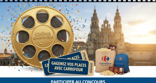 Concours Cinéma Compostelle : Gagnez vos places avec Carrefour