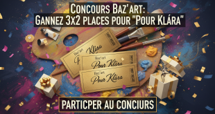 Concours Baz'art : Gagnez 3x2 places pour "Pour Klára"