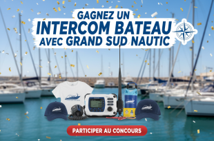 Concours : Gagnez un intercom bateau avec Grand Sud Nautic