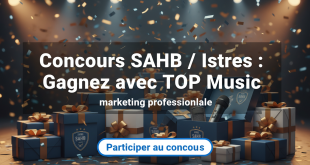 Concours SAHB / Istres : Gagnez avec Top Music