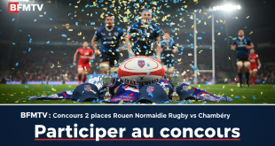 BFMTV : Concours 2 places Rouen Normandie Rugby vs Chambéry