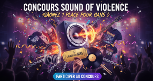 Concours Sound of Violence : Gagnez 1 place pour Gans !