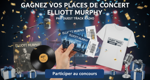 Concours : Gagnez places concert Elliott Murphy par Ouest Track Radio