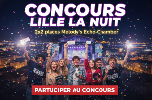 Concours Lille La Nuit : 2x2 places Melody's Echo Chamber