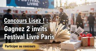 Concours Lisez ! : Gagnez 2 invits Festival Livre Paris