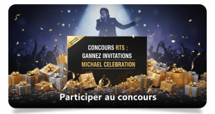 Concours RTS : Gagnez invitations Michael Celebration