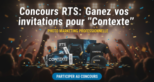 Concours RTS : Gagnez vos invitations pour "Contexte"