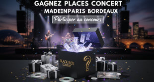 Concours Black Box : Gagnez places concert MadeInParis Bordeaux