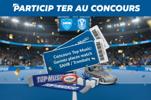 Concours Top Music : Gagnez places match SAHB / Tremblay