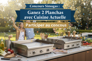 Concours Simogas: Gagnez 2 Planchas avec Cuisine Actuelle