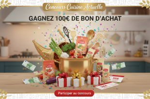 Concours Cuisine Actuelle : Gagnez 100€ de bon d'achat