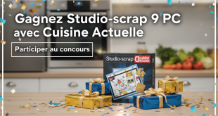 Concours : Gagnez Studio-scrap 9 PC avec Cuisine Actuelle