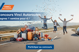 Concours Vinci Autoroutes : gagnez 1 semaine pour 4 !