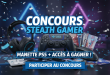 Concours Stealth Gamer : Manette PS5 + Accès à gagner !