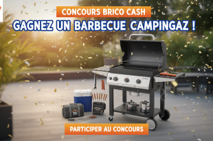 Concours Brico Cash : Gagnez un barbecue Campingaz !