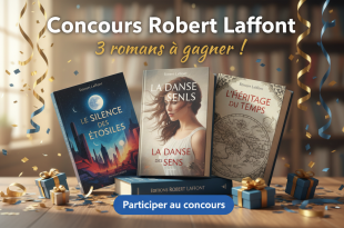 Concours Robert Laffont : 3 romans à gagner !