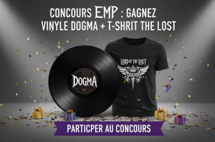 Concours EMP : Gagnez Vinyle Dogma + T-shirt Lord of the Lost