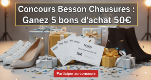 Concours Besson Chaussures : Gagnez 5 bons d'achat 50€