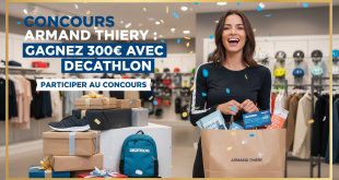 Concours Armand Thiery : Gagnez 300€ avec Decathlon