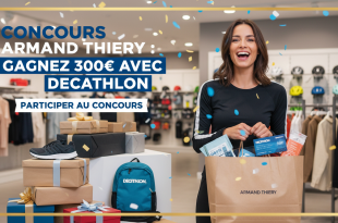 Concours Armand Thiery : Gagnez 300€ avec Decathlon